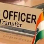 IAS Officers Transfer News